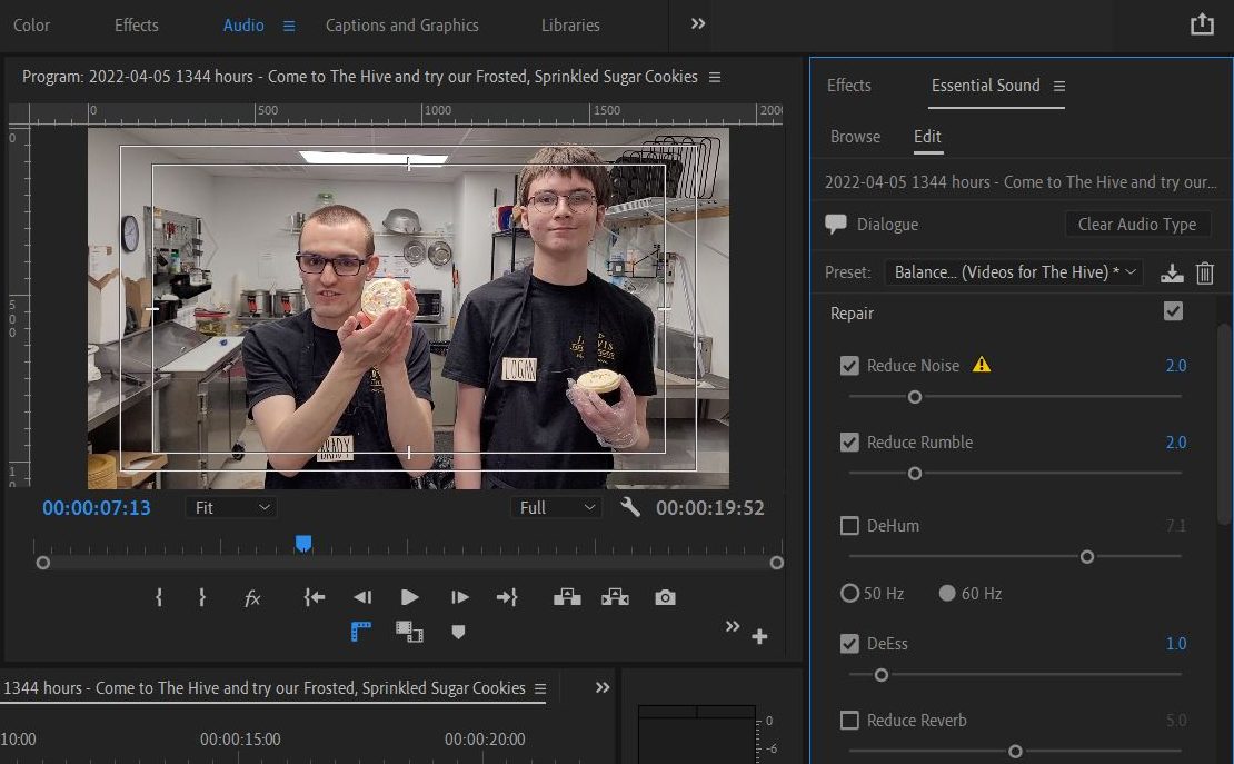 2022-04-06 1329 hours (Enhancing the Audio on a Video about The Hive's Sugar Cookies)