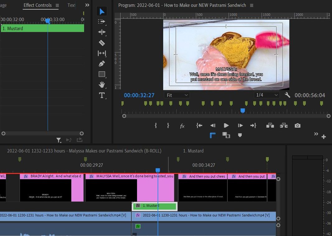 2022-06-01 1417 hours (Adding B-Roll of Malyssa Making the Sandwich onto the Sequence)