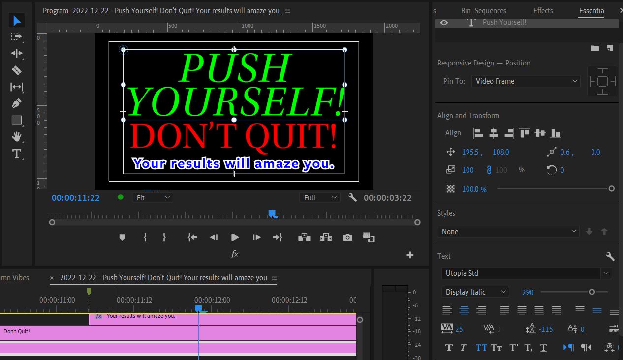 2022-12-22 1657 hours (Changing Fonts on 'Push Yourself' Title Card to Resemble CoxHealth's Typography)
